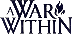 Click here for the official A War Within website
