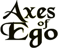 Click here for the official Axes of Ego website