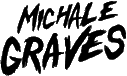 Click here for the official Michale Graves website