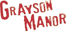 Click here for the official Grayson Manor website