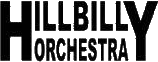 Click here for the official Hillbilly Orchestra website