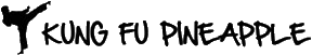 Click here for the official Kung Fu Pineapple website