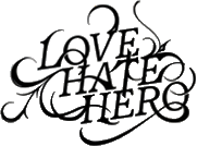 Click here for the official LoveHateHero website