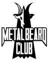 Click here for the official Metal Beard Club website