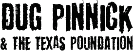 Click here for the official Dug & the Texas Poundation website