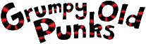 Click here for the official Grumpy Old Punks website