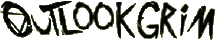 Click here for the official Outlook Grim website