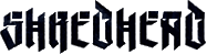 Click here for the official Shredhead website