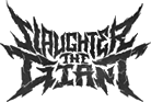 Click here for the official Slaughter the Giant website
